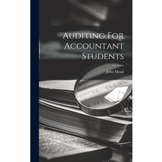 (영문도서) Auditing For Accountant Students Hardcover, Legare Street Press, English, 9781020192470