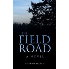 (영문도서) The Field Road Paperback, Hmdpublishing, English, 9781915147165