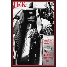 (영문도서) JFK: A Dallas Homicide Paperback, Epic Press, English, 9780943283630