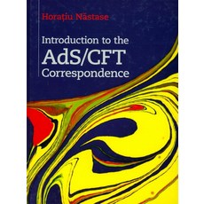 Introduction to the AdS/CFT Correspondence, Cambridge University Press