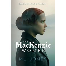 (영문도서)The MacKenzie Women Paperback, Bigfoot Robot Books, English, 9798999004093
