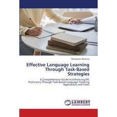 (영문도서)Effective Language Learning Through Task-Based Strategies Paperback, LAP Lambert Academic Publis..., English, 9786207453177