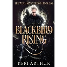 (영문도서) Blackbird Rising Paperback, Ka Publishing Pty Ltd, English, 9780648497349