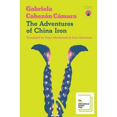 The Adventures of China Iron Paperback, Charco Press