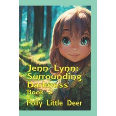 (영문도서)Jenn Lynn: Surrounding Darkness: Book 2 Paperback, English, 9781955399999, Jenn Lynn: Surrounding Dark...