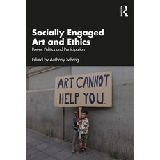 (英文圖書)Socially Engaged Art and Ethics: Power Politics and Participation 平裝版, Routledge, 英文