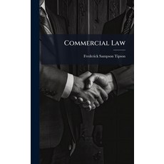 (영문도서)Commercial Law Hardcover, Hutson Street Press, English, 9781023757287