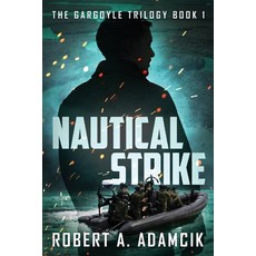 (영문도서) Nautical Strike Paperback, Next Chapter, English, 9784824186577