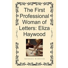 (英文圖書)The First Professional Woman of Letters: Eliza Haywood 平裝版, Michael Webster, 英文