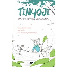 (영문도서)Tinyoji: A Cozy Solo RPG Adventure: A Gentle Journaling Game of Seasonal Rhythms... Paperback, Independently Published, English, 9798316809752