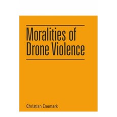 (영문도서) Moralities of Drone Violence Paperback, Edinburgh University Press, English, 9781474490092