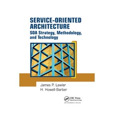 (영문도서)Service-Oriented Architecture: SOA Strategy Methodology and Technology Paperback, Auerbach Publications, English, 9780367388232 Auerbach Publications, English, 9780367388232