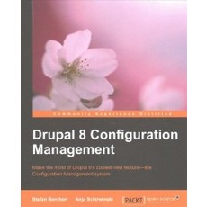 Drupal 8 Configuration Management, Packt Publishing