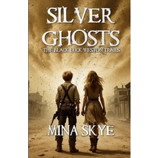 (영문도서)Silver Ghosts Paperback, Independently Published, English, 9798264783678
