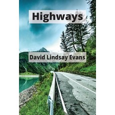 (영문도서) Highways - a photobook Paperback, Independently Published, English, 9798857226407