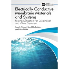 (영문도서)Electrically Conductive Membrane Materials and Systems: Fouling Mitigation for D... Paperback, CRC Press, English, 9780367702113