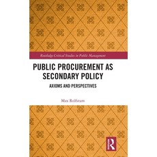 (英文圖書)Public Procurement as Secondary Policy: Axioms and Perspectives 精裝版, Routledge, 英文