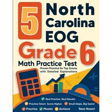 (영문도서)5 North Carolina EOG Grade 6 Math Practice Tests: Proven Practice for Top Scores... Paperback, Effortless Math Education, English, 9798896478867