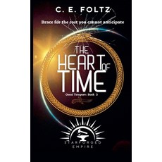 (영문도서)The Heart Of Time Paperback, C. E. Foltz, English, 9798232641092