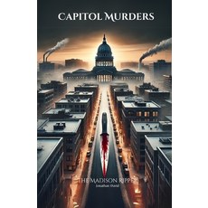 (英文圖書)Capitol Murders: The Madison Ripper: The Madison Ripper 平裝版, False Reality Publishing, 英文