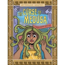 現代圖像希臘神話：梅杜莎的詛咒 / Jessica Gunderson, 詳見詳細資訊