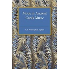 Mode in Ancient Greek Music, Cambridge University Press