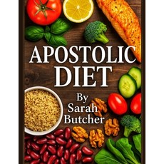 (英文圖書)Apostolic Diet: Biblical Nutrition Healing Foods and God's Plan for Lasting He... 平裝版, Independently Published, 英文
