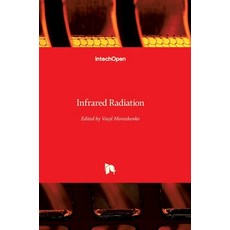(영문도서) Infrared Radiation Hardcover, Intechopen, English, 9789535100607