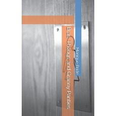 (영문도서)Bras Thongs and Granny Panties Paperback, Independently Published, English, 9798267383561