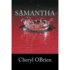 (영문도서) Samantha Paperback, Createspace Independent Pub..., English, 9781490955308