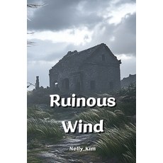 (영문도서) Ruinous Wind Paperback, Nelly Kim, English, 9798330665013