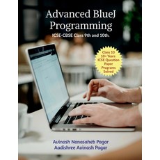(영문도서)Advanced BlueJ Programming: ICSE-CBSE Class 9th and 10th. Paperback, Notion Press, English, 9798901127643