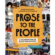 (영문도서) Prose to the People: A Celebration of Black Bookstores Hardcover, Clarkson Potter Publishers, English, 9780593581346