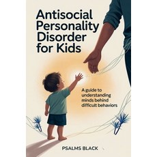 (英文圖書)Antisocial Personality Disorder For Kids: A Guide To Understanding Minds Behind... 平裝版, Independently Published, English, Paperback