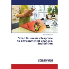 (영문도서)Small Businesses Response to Environmental Changes. 2nd Edition Paperback, LAP Lambert Academic Publis..., English, 9786208459420