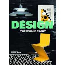 (영문도서) Design: The Whole Story Hardcover, Prestel Publishing, English, 9783791381893