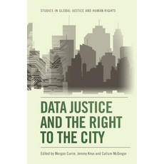 (영문도서) Data Justice and the Right to the City Hardcover, Edinburgh University Press, English, 9781474492959