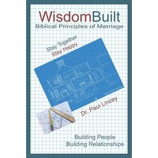 (영문도서)WisdomBuilt Biblical Principles of Marriage Paperback, Living Parables of Central ..., English, 9781945976148