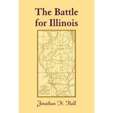 (英文圖書)The Battle for Illinois 平裝版, Heritage Books, 英文