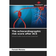 (英文圖書)The echocardiographic risk score after ACS 平裝版, Our Knowledge Publishing, 英文