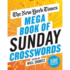 (영문도서) The New York Times Mega Book of Sunday Crosswords: 500 Puzzles Paperback, St. Martin's Griffin, English, 9781250847447