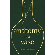 (영문도서)Anatomy of a Vase Paperback, Ace of Swords Publishing, English, 9781998662999