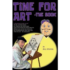 (영문도서)Time For Art - The Book Paperback, William P Dougal, English, 9798218764296