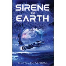 (英文圖書)Sirene to Earth 精裝版, Melvin L. Schoenberg, 英文