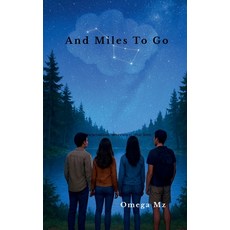 (영문도서)And Miles To Go Paperback, Notion Press, English, 9798900071282