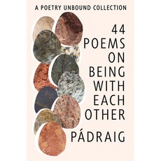 (영문도서)44 Poems on Being with Each Other: A Poetry Unbound Collection Paperback, W. W. Norton & Company, English, 9781324123422