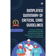 (영문도서)Simplified summary of Critical care guidelines Paperback, Notion Press, English, 9798898264789
