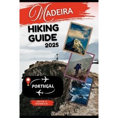 (英文圖書)Madeira Portugal Hiking Guide 2025 平裝版, Independently Published, 英文