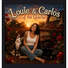 (英文圖書)Louie & Carlos of the Quarter 精裝版, Jo Ann Gray, English, Hardcover