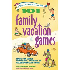 (영문도서) 101 Family Vacation Games: Have Fun While Traveling Camping or Celebrating at Home Paperback, Hunter House Publishers, English, 9780897934626